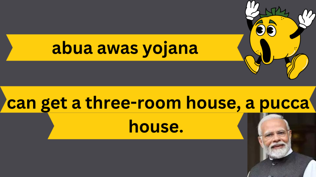 abua awas yojana