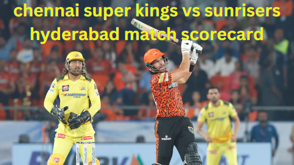 chennai super kings vs sunrisers hyderabad match scorecard